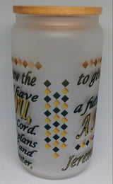 JEREMIAH 29:11 16oz GLASS TUMBLER