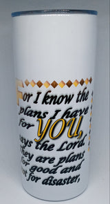 JEREMIAH 29:11 16oz INSULATED TUMBLER