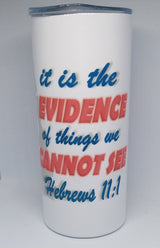 HEBREWS 11:1 16oz INSULATED TUMBLER