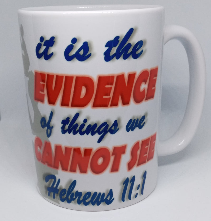 HEBREWS 11:1 (15 OZ)