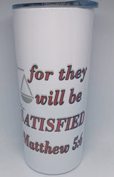 MATTHEW 5:6 16 OZ INSULATED TUMBLER