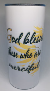 MATTHEW 5:7 16 OZ INSULATED TUMBLER