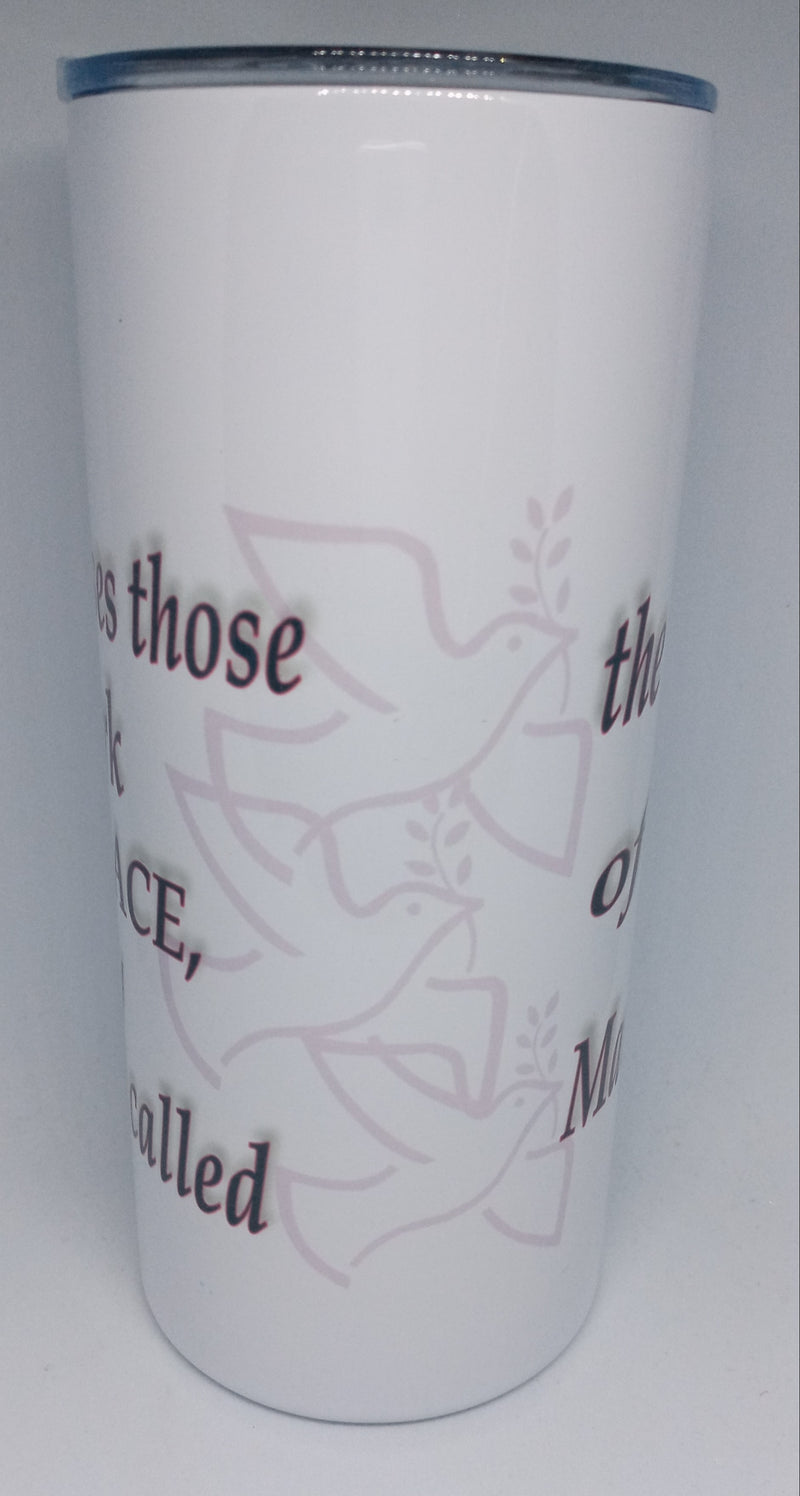 MATTHEW 5:9 16 OZ INSULATED TUMBLER