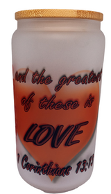 1 CORINTHIANS 13:13 16oz GLASS TUMBLER