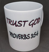 PROVERBS 3:5-6 (11 OZ)