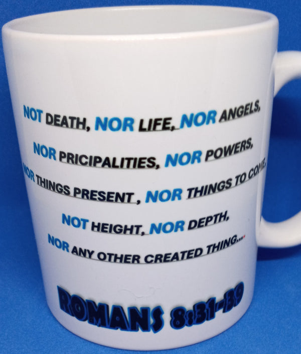 ROMANS 8:38 (11 OZ)