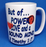 2 TIMOTHY 1:7 (15 OZ)